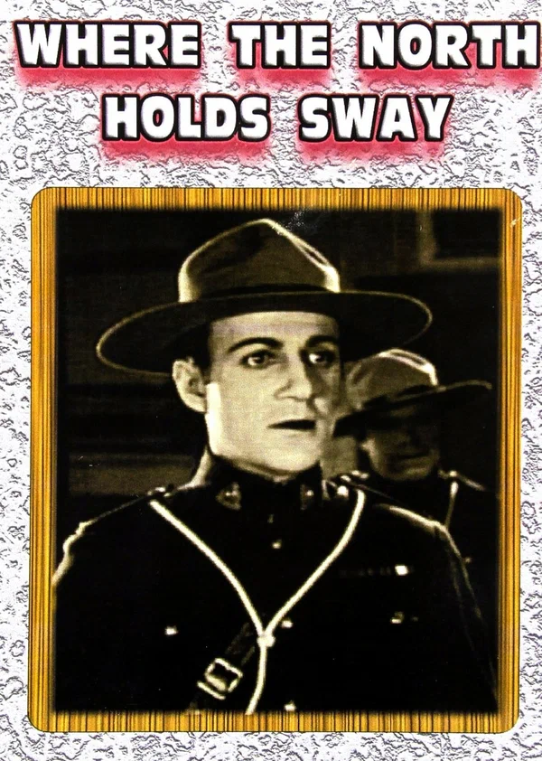 Постер: Where the North Holds Sway