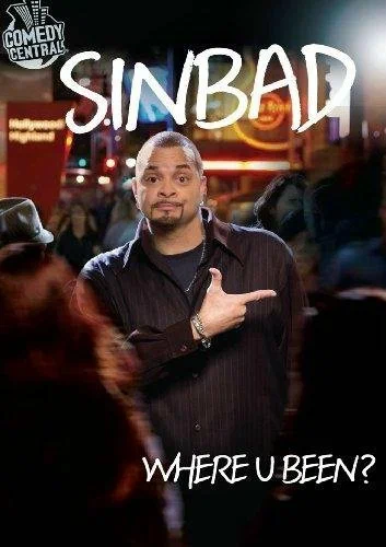 Постер: Sinbad: Where U Been?