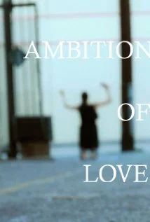 Постер: Ambition of Love