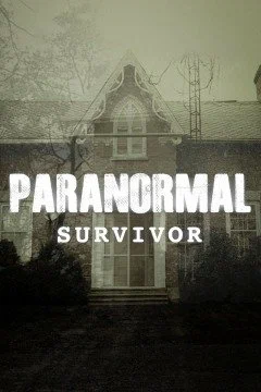 Постер: Paranormal Survivor