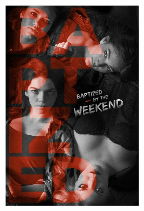 Постер: Baptized by the Weekend