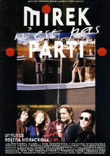 Постер: Mirek n'est pas parti