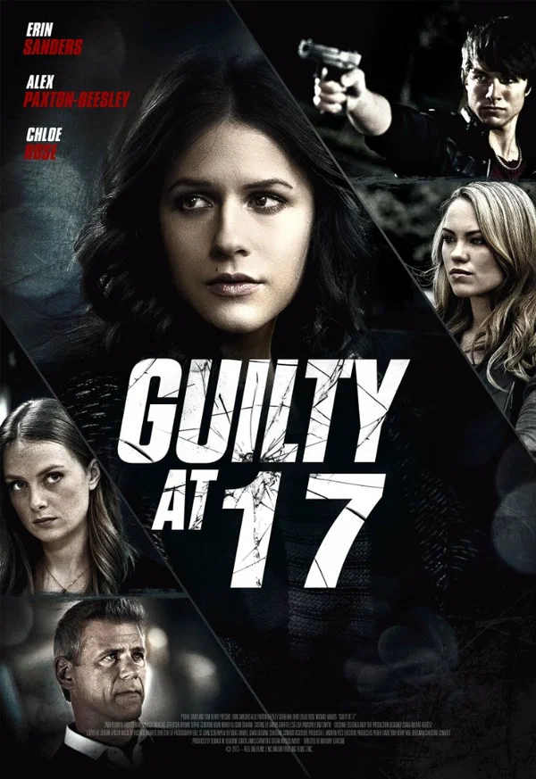 Постер: Guilty at 17