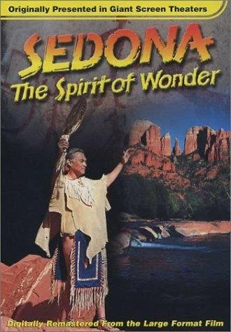 Постер: Sedona: The Spirit of Wonder