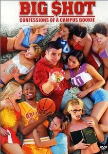 Постер: Big Shot: Confessions of a Campus Bookie