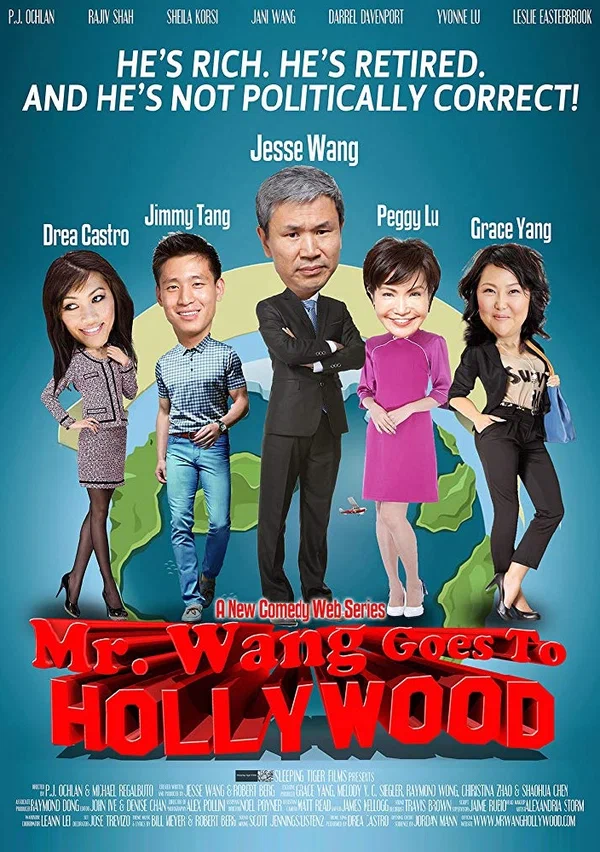 Постер: Mr. Wang Goes to Hollywood