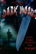 Постер: Dark Woods