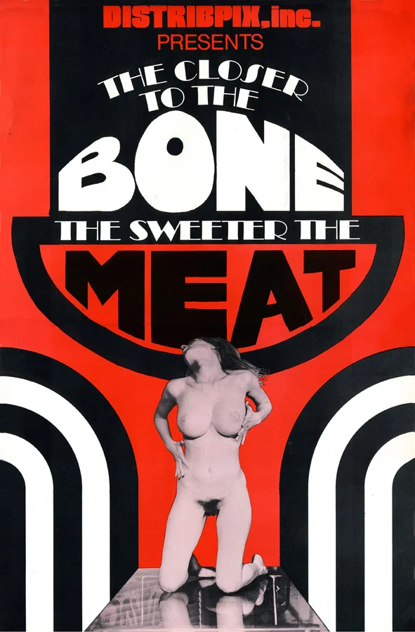 Постер: The Closer to the Bone the Sweeter the Meat