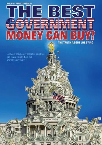 Постер: The Best Government Money Can Buy?