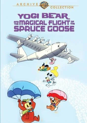 Постер: Yogi Bear and the Magical Flight of the Spruce Goose