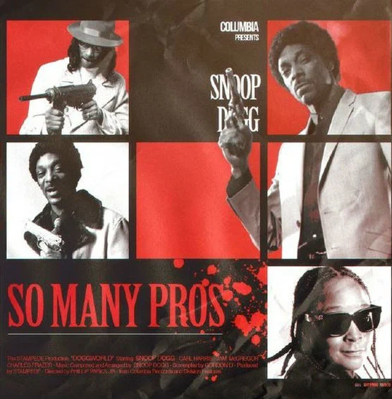 Постер: Snoop Dogg: So Many Pros