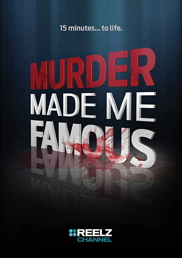 Постер: Murder Made Me Famous