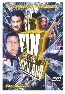 Постер: El fin de los Arellano