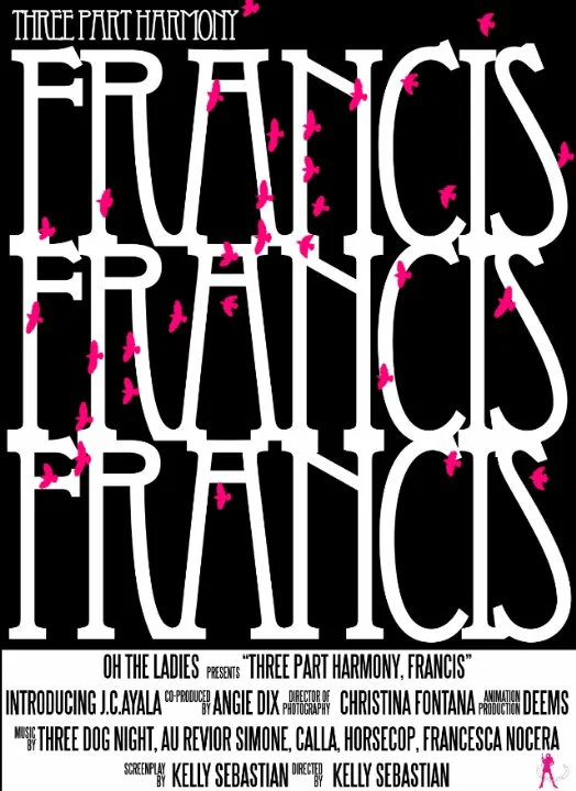 Постер: Three Part Harmony, Part One: Francis