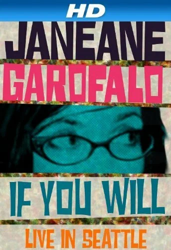 Постер: Janeane Garofalo: If You Will