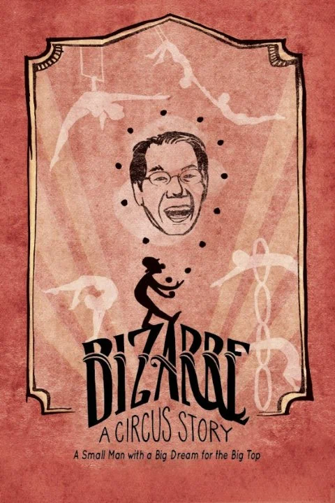 Постер: Bizarre: A Circus Story