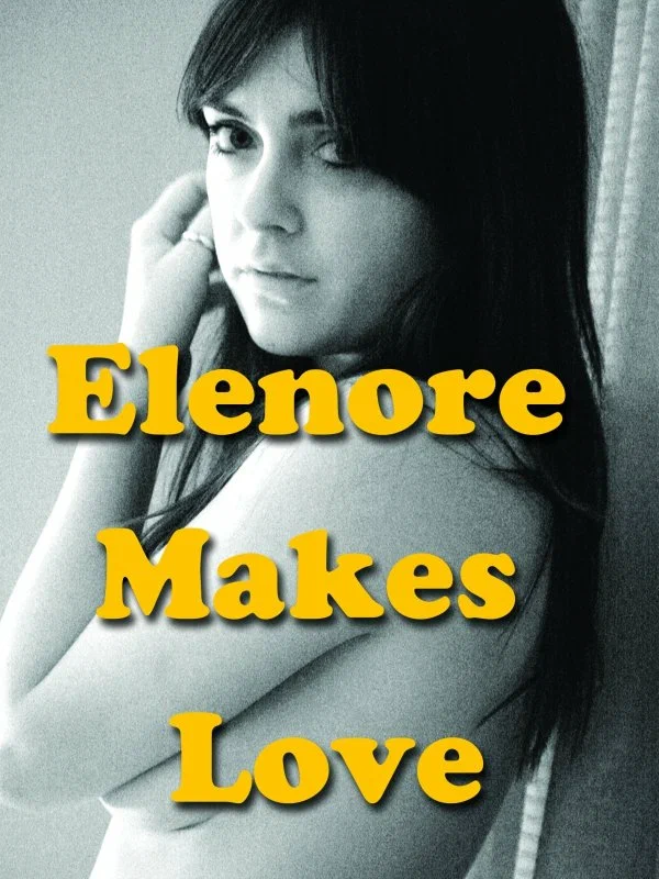 Постер: Elenore Makes Love