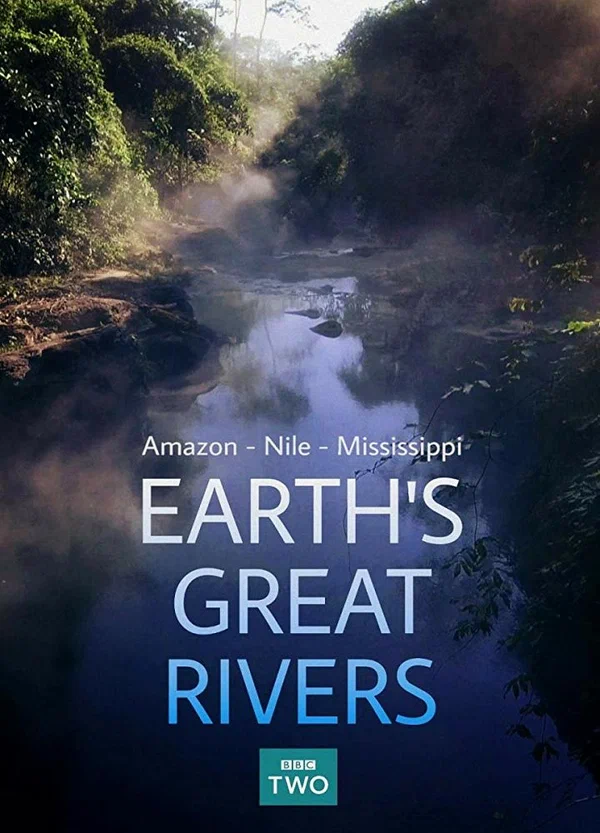 Постер: Earth's Great Rivers