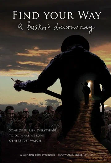Постер: Find Your Way: A Busker's Documentary