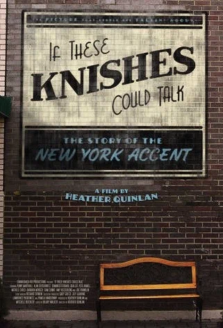 Постер: If These Knishes Could Talk: The Story of the NY Accent