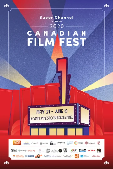 Постер: Canadian Film Fest Presented by Super Channel