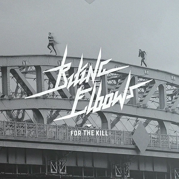 Постер: Biting Elbows: For the Kill