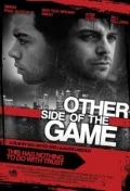 Постер: Other Side of the Game