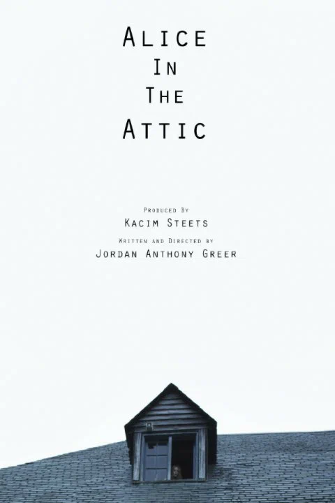 Постер: Alice in the Attic