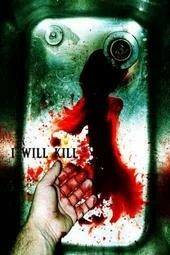 Постер: I Will Kill