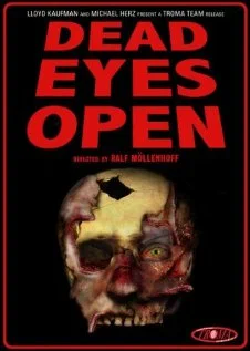 Постер: Dead Eyes Open