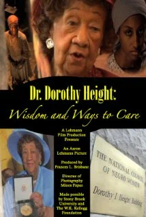 Постер: Dr. Dorothy I. Height: Wisdom and Ways to Care