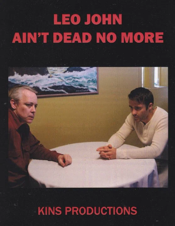 Постер: Leo John Ain't Dead No More