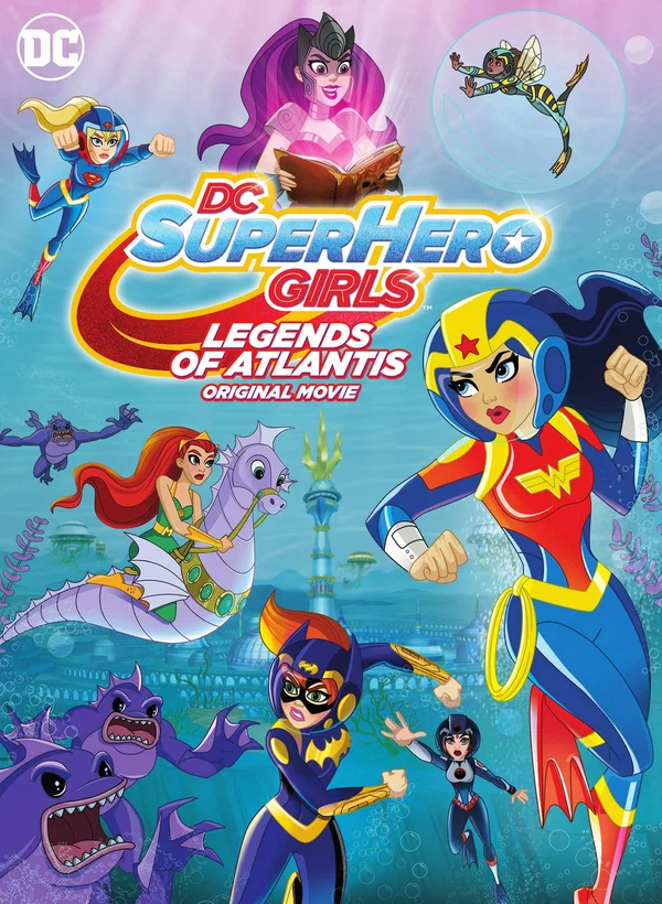 Постер: DC Super Hero Girls: Legends of Atlantis