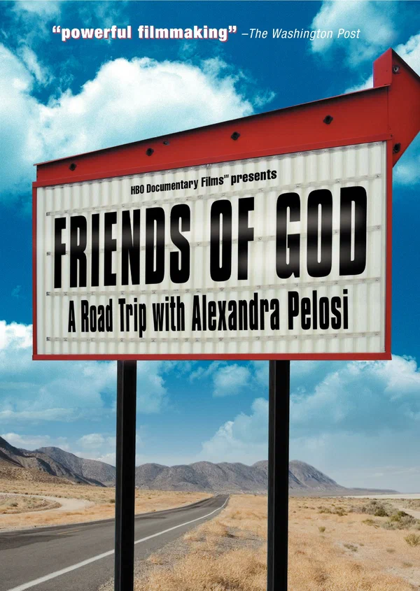 Постер: Friends of God: A Road Trip with Alexandra Pelosi