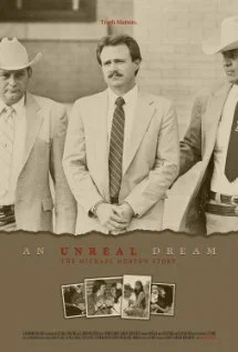 Постер: An Unreal Dream: The Michael Morton Story