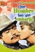 Постер: Que hombre tan sin embargo