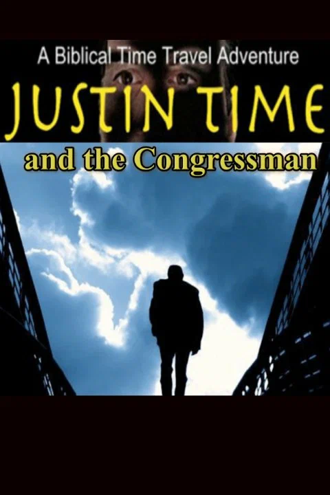 Постер: Justin Time and the Congressman