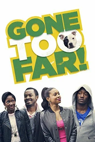 Постер: Gone Too Far