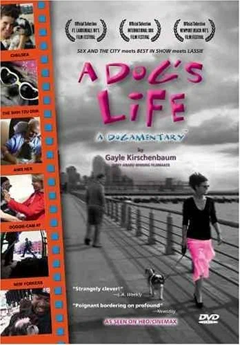 Постер: A Dog's Life: A Dogamentary