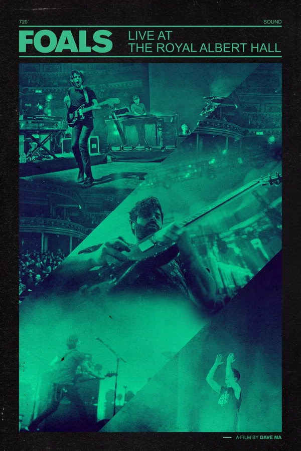 Постер: Foals: Live at the Royal Albert Hall