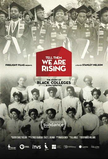 Постер: Tell Them We Are Rising: The Story of Black Colleges and Universities