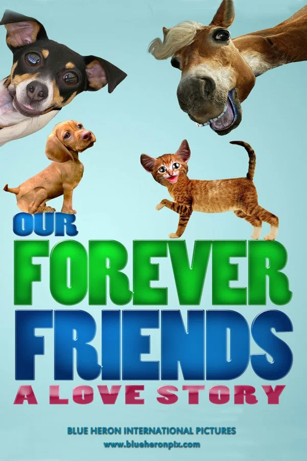 Постер: Our Forever Friends