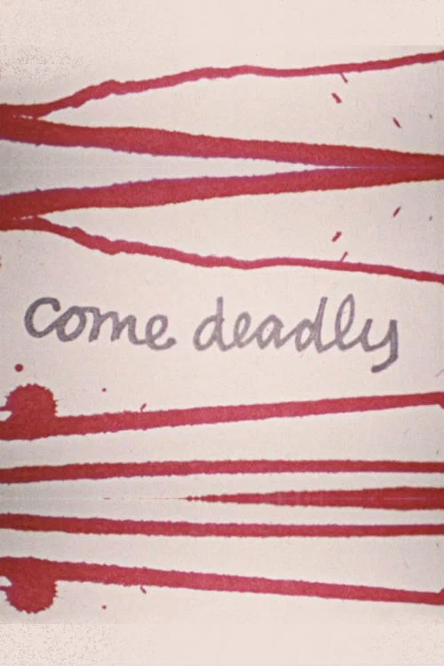 Постер: Come Deadly