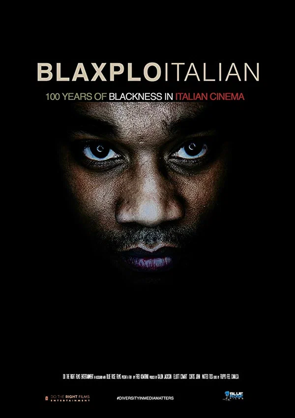Постер: Blaxploitalian: 100 Years of Blackness in Italian Cinema