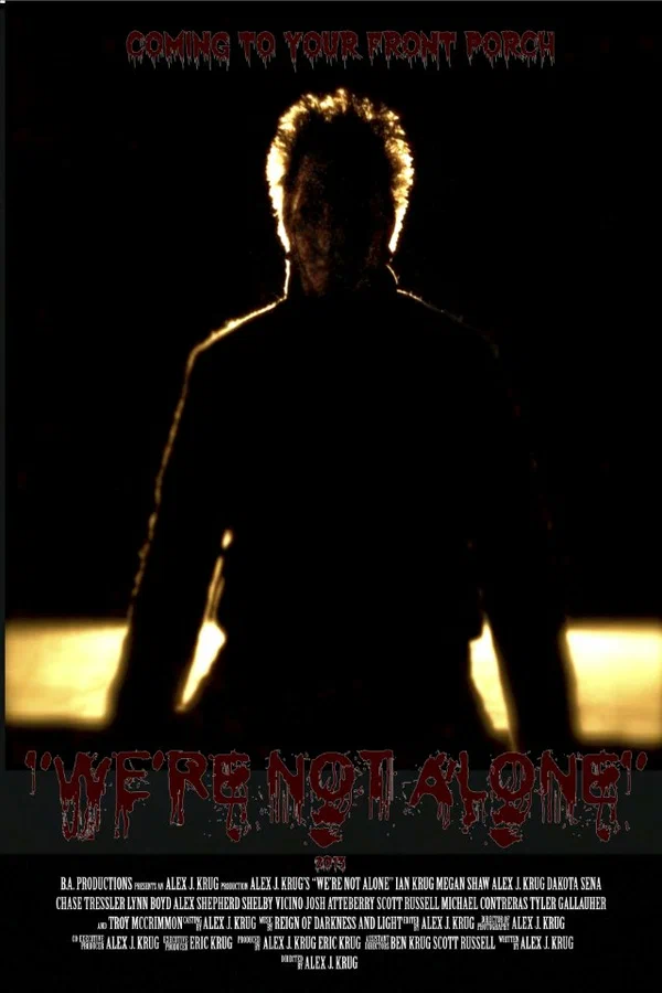 Постер: We're Not Alone
