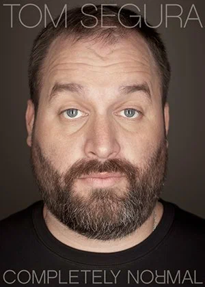 Постер: Tom Segura: Completely Normal