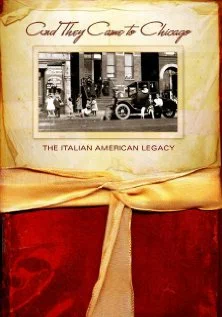 Постер: And They Came to Chicago: The Italian American Legacy