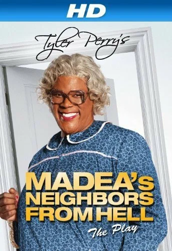 Постер: Madea's Neighbors from Hell