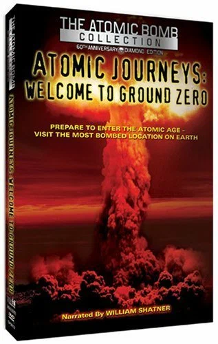 Постер: Atomic Journeys: Welcome to Ground Zero