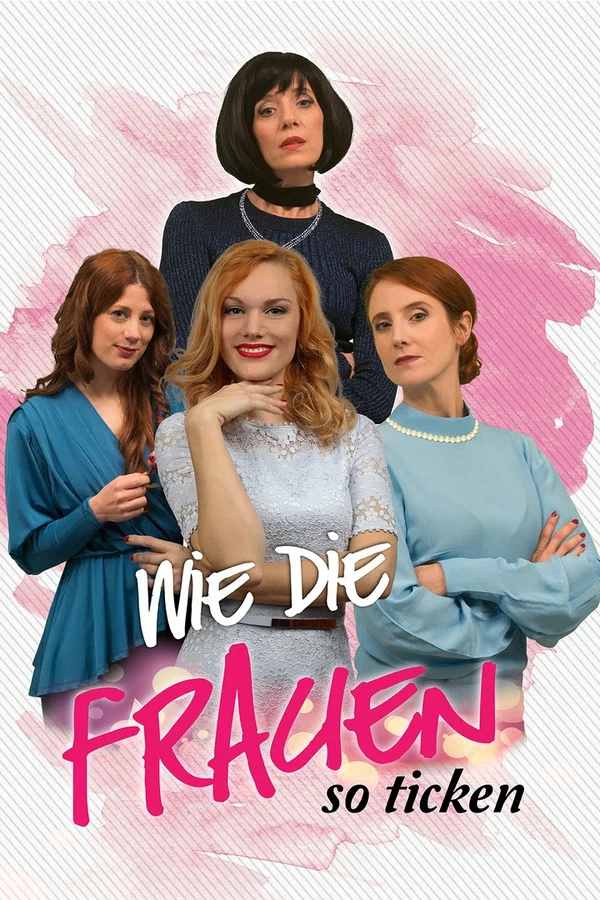 Постер: Wie die Frauen so ticken